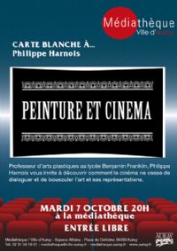 Carte blanche à... Philippe Harnois : Peinture et cinéma. Le mardi 7 octobre 2014 à AURAY. Morbihan.  20H00